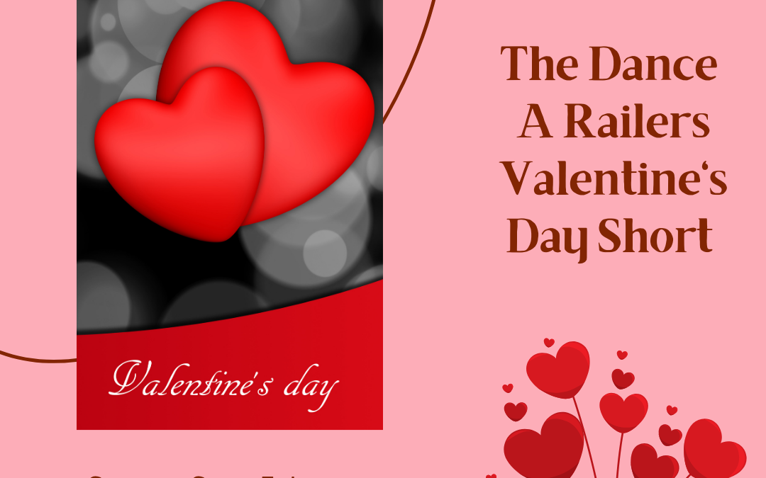 The Dance – A Railers Valentine’s Day Short featuring Stan