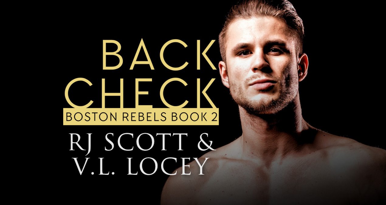 Back Check (Boston Rebels 2) – Available now